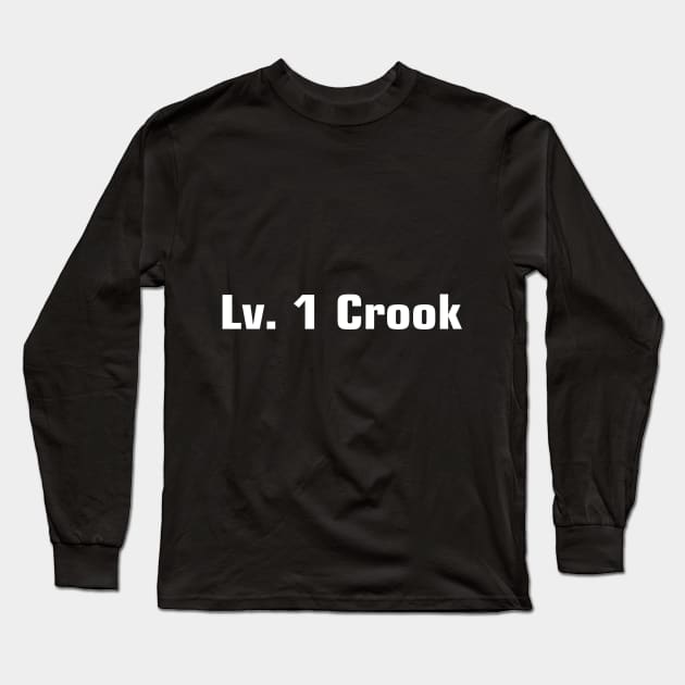 Lv. 1 Crook Long Sleeve T-Shirt by DaBBy